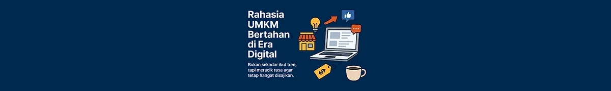 Ilustrasi rahasia UMKM bertahan di era digital